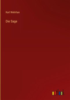 Die Sage - Wehrhan, Karl