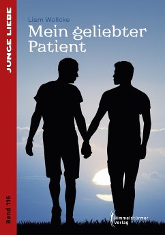 Mein geliebter Patient (eBook, PDF) - Wollcke, Liam