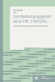 Zum Bedeutungsgehalt des § 2 Nr. 1 TierSchG. (eBook, PDF)