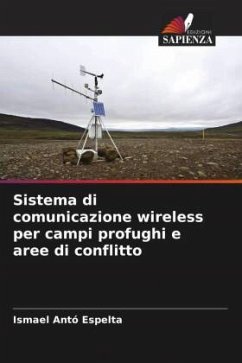Sistema di comunicazione wireless per campi profughi e aree di conflitto - Antó Espelta, Ismael