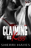 Claiming His Kiss (Serpent's Kiss, #4) (eBook, ePUB) Claiming His Kiss (Serpent's Kiss, #4) (eBook, ePUB)