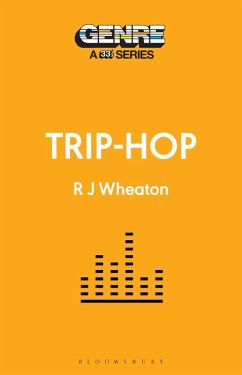 Trip-Hop (eBook, ePUB) - Wheaton, R. J.