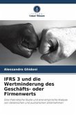 IFRS 3 und die Wertminderung des Geschäfts- oder Firmenwerts