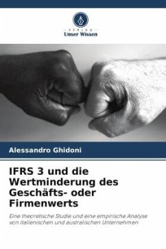 IFRS 3 und die Wertminderung des Geschäfts- oder Firmenwerts - Ghidoni, Alessandro