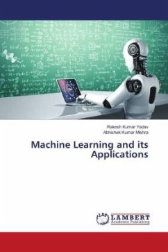 Machine Learning and its Applications - Yadav, Rakesh Kumar;Mishra, Abhishek Kumar