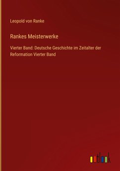 Rankes Meisterwerke - Ranke, Leopold von