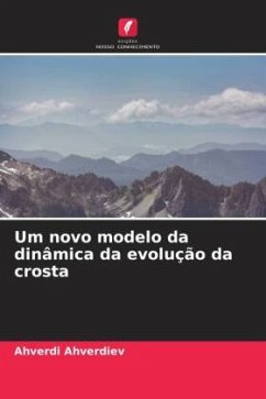 Um novo modelo da dinâmica da evolução da crosta - Ahverdiev, Ahverdi