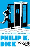 The Collected Stories of Philip K. Dick Volume 2 (eBook, ePUB)
