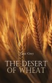 The Desert of Wheat (eBook, ePUB)