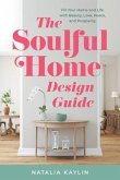 The Soulful Home Design Guide (eBook, ePUB)