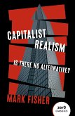 Capitalist Realism (eBook, ePUB) Capitalist Realism (eBook, ePUB)