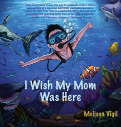 I Wish My Mom Was Here - Vigil, Melissa