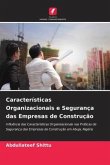 Características Organizacionais e Segurança das Empresas de Construção