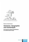 Gewissen, Geographie und Gartenidylle (eBook, PDF) Gewissen, Geographie und Gartenidylle (eBook, PDF)