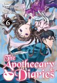 The Apothecary Diaries: Volume 6 (Light Novel) (eBook, ePUB)