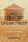 No Comfort for the Undertaker (eBook, ePUB) No Comfort for the Undertaker (eBook, ePUB)