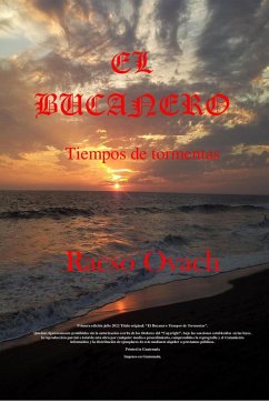 Cover El Bucanero Tiempos De Tormentas (El Bucanero tiempos de Tormentas 1, #1) (eBook, ePUB)