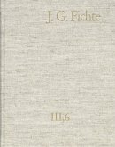 Johann Gottlieb Fichte: Gesamtausgabe / Reihe III: Briefe. Band 6: Briefe 1806-1810 (eBook, PDF)