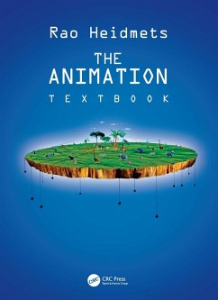 The Animation Textbook (eBook, ePUB) - Heidmets, Rao