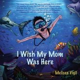 I Wish My Mom Was Here (eBook, ePUB)