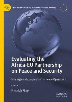 Evaluating the Africa-EU Partnership on Peace and Security (eBook, PDF) - Plank, Friedrich