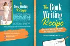 The Book Writing Recipe (eBook, ePUB)