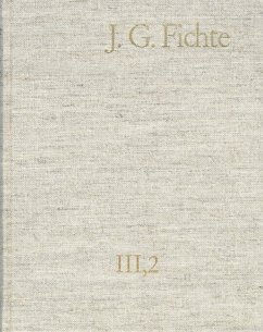 Johann Gottlieb Fichte: Gesamtausgabe / Reihe III: Briefe. Band 2: Briefe 1793-1795 (eBook, PDF) - Fichte, Johann Gottlieb