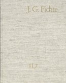 Johann Gottlieb Fichte: Gesamtausgabe / Reihe II: Nachgelassene Schriften. Band 7: Nachgelassene Schriften 1804-1805 (eBook, PDF)