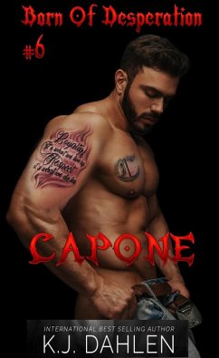 Capone (Born Of Desperation, #6) (eBook, ePUB) - Dahlen, Kj