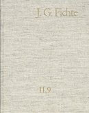 Johann Gottlieb Fichte: Gesamtausgabe / Reihe II: Nachgelassene Schriften. Band 9: Nachgelassene Schriften 1805-1807 (eBook, PDF)