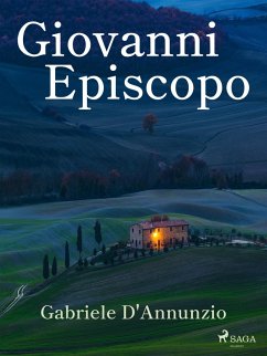 Giovanni Episcopo (eBook, ePUB) - D'Annunzio, Gabriele