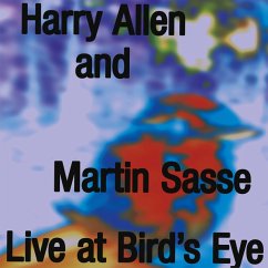Live At Bird'S Eye - Allen,Harry/Sasse,Martin