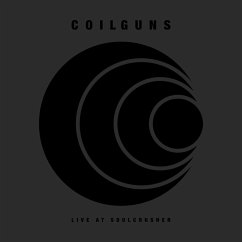 Live At Soulcrusher - Coilguns
