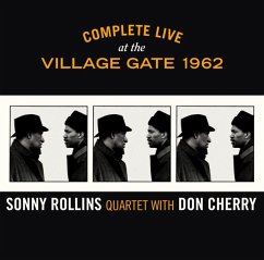 Complete Live At The Village Gate 1962 - Rollins,Sonny Quartet With Cherry,Don