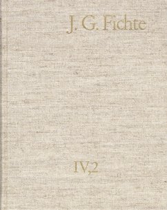 Johann Gottlieb Fichte: Gesamtausgabe / Reihe IV: Kollegnachschriften. Band 2: Kollegnachschriften 1796-1804 (eBook, PDF) - Fichte, Johann Gottlieb