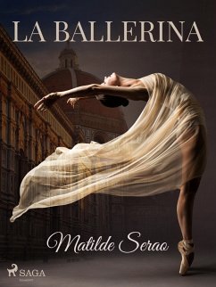La ballerina (eBook, ePUB) - Serao, Matilde