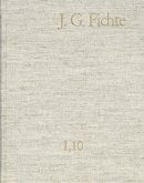 Johann Gottlieb Fichte: Gesamtausgabe / Reihe I: Werke. Band 10: Werke 1808-1812 (eBook, PDF)