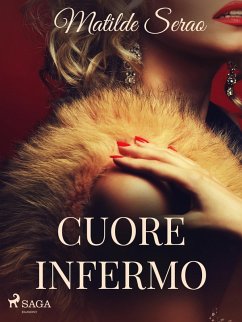 Cuore infermo (eBook, ePUB) - Serao, Matilde