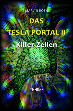 Das Tesla Portal II (eBook, PDF) - Roth, Marvin