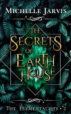 The Secrets of Earth House (The Elementalists, #2) (eBook, ePUB)