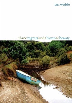 Three Regrets and a Hymn to Beauty (eBook, PDF) - Wedde, Ian