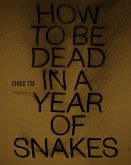 How to Be Dead in a Year of Snakes (eBook, PDF)