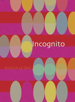 Incognito (eBook, PDF) - Bas, Jessica Le