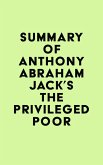 Summary of Anthony Abraham Jack's The Privileged Poor (eBook, ePUB)