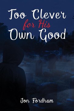 Cover Too Clever for His Own Good (eBook, ePUB)