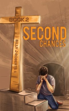 Second Chances - Book 2 (eBook, ePUB) - Ii, Billy J Roberts