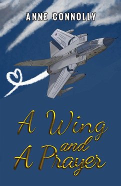 Cover Wing and A Prayer (eBook, ePUB)