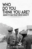 Who Do You Think You Are? (eBook, ePUB)