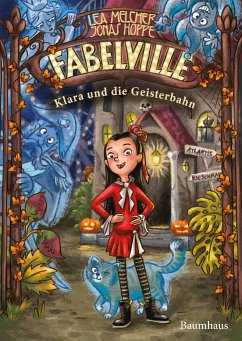 Fabelville - Klara und die Geisterbahn 