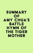 Summary of Amy Chua's Battle Hymn of... - Bild 1